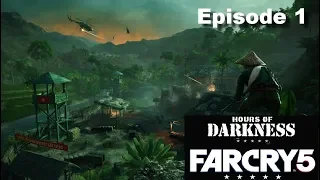 FAR CRY 5 - HOURS OF DARKNESS DLC - VIETNAM Episode 1