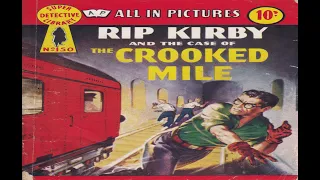 Super Detective Library 150   Rip Kirby Case of The Crooked Mile Comix Book Movie