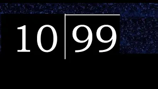 Dividir 99 entre 10 division inexacta con resultado decimal de 2 numeros con procedimiento