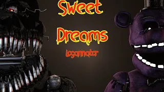 FNAF/SFM - Sweet Dreams - Animated by Logannator