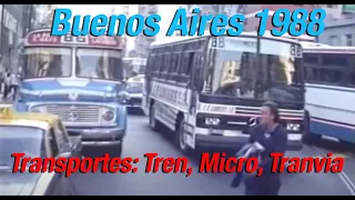 Buenos Aires 1988, Trains, FFCC Argentinos, Premetro, Tranvia, Micros