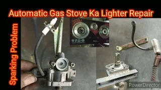 Gas Stove Auto Ignition Not Working/Automatic Gas Stove Lighter Repair/How To Fix Ignition Problem /