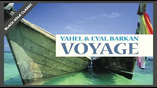 yahel eyal barkan voyage magikal remake