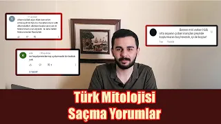 Türk Mitolojisi Hakkında Yapılan Saçma Yorumları Okuyorum!