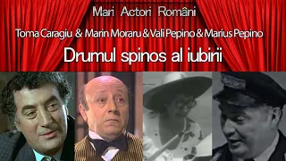 Drumul spinos al iubirii (1970) - Toma Caragiu & Marin Moraru & Vali Pepino & Marius Pepino