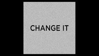 Change It - Klepto Remake (TouchTalk)