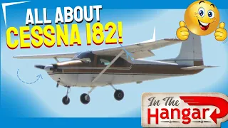All about the Cessna 182 Skylane! InTheHangar