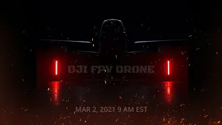 DJI FPV DRONE - teaser