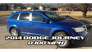 2014 Dodge Journey SXT - 0-100 MPH