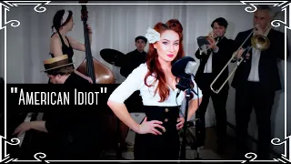 "American Idiot" (Green Day) - 1940s Wartime Cover by Robyn Adele Anderson