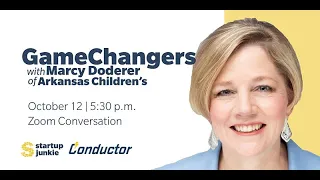 GameChangers with Marcy Doderer of Arkansas Children's