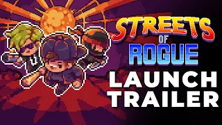 Streets of Rogue - Launch Trailer (PS4, Xbox One, Switch, PC)