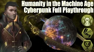 Cyberpunk Utopia vs The Synth Queen - Stellaris Machine Age Full Playthrough