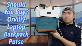 Should You Buy? Orvilly Laptop Backpack Purse