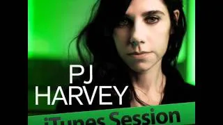 PJ Harvey - Interview ( iTunes Sessions EP )
