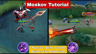 How To Use Moskov Mobile Legends | Tips And Guide | Moskov Tutorial