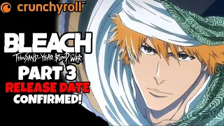 BLEACH Thousand Year Blood War Part-3 Release Date! 🔥 #anime #animenews #bleach #part3 #releasedate