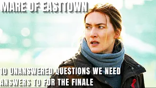 Mare of Easttown: 10 Unanswered Questions We Need Answers To For The Finale!