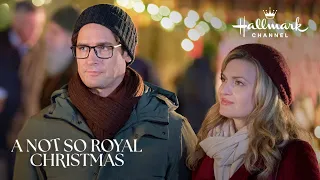 Sneak Peek - A Not So Royal Christmas - Starring Brooke D'Orsay and Will Kemp