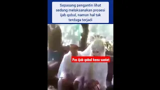 KETIKA IJAB QOBUL MEMPELAI WANITA KENA SANTET