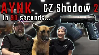 CZ Shadow 2 - All You Need to Know in 90 seconds