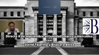 Directo con Bitacora Bolsa y David Tejerina