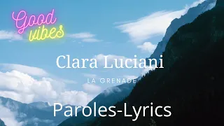 Paroles-Lyrics - Clara Luciani - La Grenade