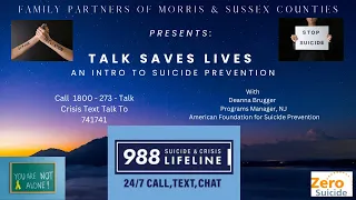 Talk Saves Lives: An Intro To Suicide Prevention By The American Foundation for Suicide Prevention