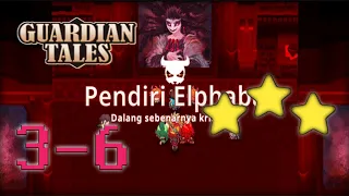 Guardian Tales 3-6 Guide (3 Star + Video Record) | Sekolah Sihir Lantai Kelima