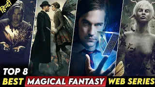 Top 8 Best MAGICAL FANTASY Web Series in Hindi & English | [Part 2] | Series Universe