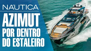 Azimut Yachts: o estaleiro brasileiro que faz lanchas e iates com padrão internacional | NÁUTICA