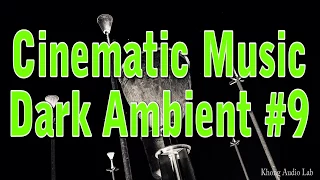 No Copyright Cinematic Music Dark Ambient #9 - Soundscape Ambient