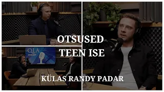 Randy Padar - Otsused Teen Ise | QLA Podcast | XXV Saade