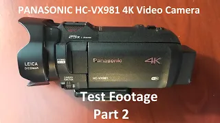 Panasonic HC-VX981 4K test footage Part 2