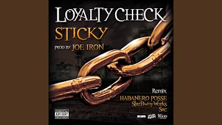 Loyalty Check (Habanero Posse Remix)