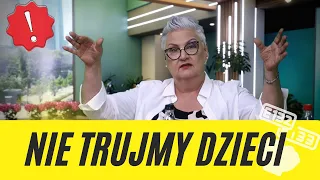 NIE TRUJMY naszych dzieci