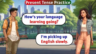 English Conversation Practice for Beginners | Present Tense Practice | English Speaking Practice
