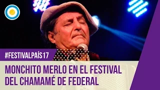 Festival País '17 - Monchito Merlo - Festival Nacional del Chamamé de Federal