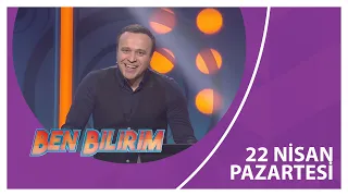 Ben Bilirim - 22 04 2024