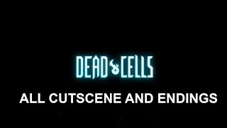 Dead Cells 1.2 Rise of the Giant | All Cutscenes and Endings | Story