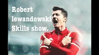 Robert LEWANDOWSKI || skills show.