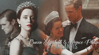 Queen II. Elizabeth & Prince Philip  ─ Atlantis
