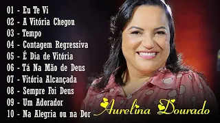 Aurelina Dourado 2023 EU TE VI | Aurelina Dourado Pra Todo Mundo Ouvir CD COMPLETO#youtube