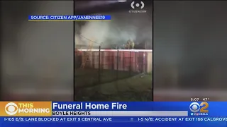 Funeral Home Catches Fire In Boyle Heights On Thanksgiving