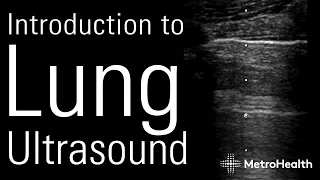 Introduction to Lung Ultrasound