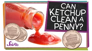 Can Ketchup Clean a Penny? #sciencegoals