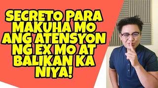 🔴SECRETO PARA MAKUHA MO ANG ATENSYON NG EX AT BALIKAN KA NIYA | TAMBAYAN NI MAEL