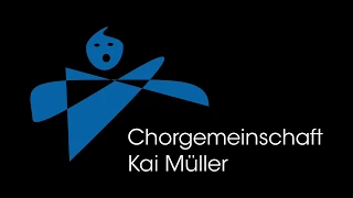 Chorgemeinschaft Kai Müller -  You'll never walk alone