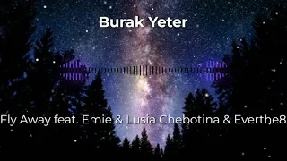 Burak Yeter - Fly Away