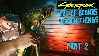 Cyberpunk 2077 Out of Bounds Mod Part 2 (World Exploration and Hidden Things)